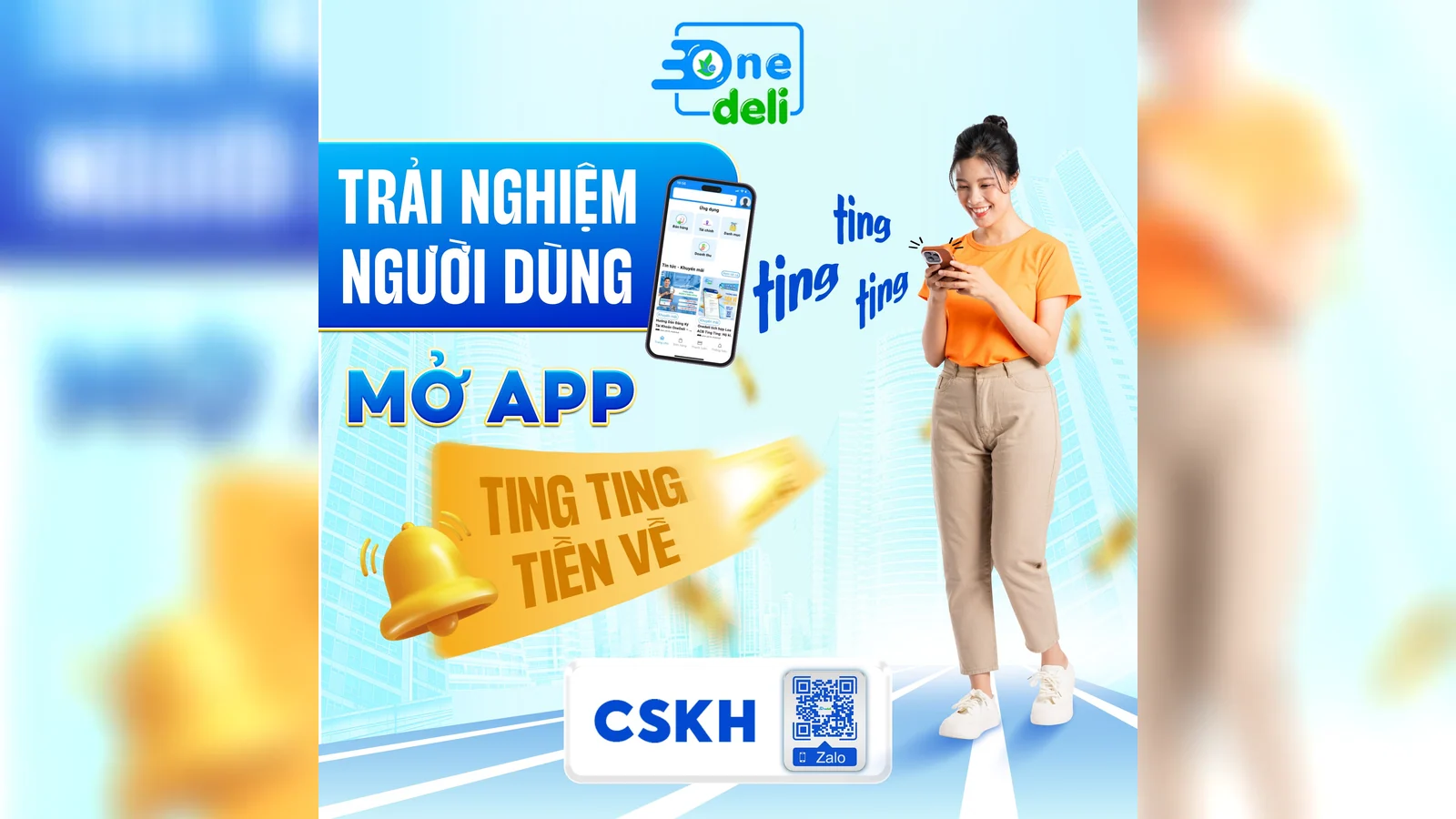 Trải nghiệm người dùng mở app Onedeli và nhận thông báo tiền về